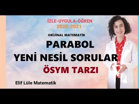 ZOR PARABOL SORU ÇÖZÜMÜ/ ÖSYM TARZI /YENİ NESİL SORULAR