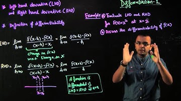 Lecture 00 Differentiation-1 Left Hand Derivative, Right Hand Derivative and Differentiability