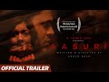 Aasuri  official trailer 4k  akash dash  v tunes pro