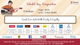 Satadal Ray Composition - &#39;O Sathiya&#39; | Sweet - 16