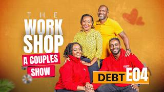 The Workshop || Episode 4: Debt #marriage #couples