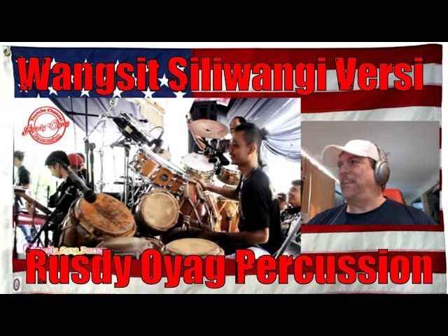 Wangsit Siliwangi Versi (Pusang) Rusdy Oyag Percussion - REACTION class=