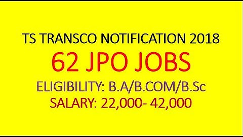 TS TRANSCO JPO POSTS RECRUITMENT 2018 | 62 JUNIOR PERSONNEL OFFICER POSTS|