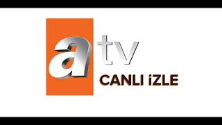 ATV CANLI YAYIN 🔴 ATV HABER CANLI YAYIN
