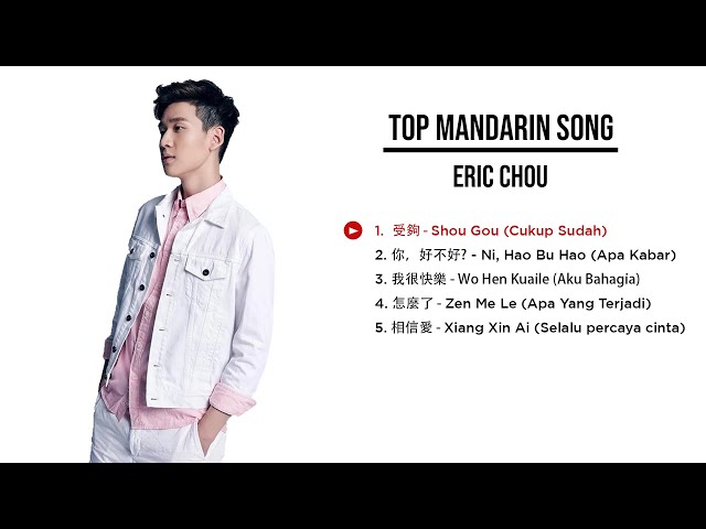 Eric Chou 周興哲  - Lagu Hits Terhebat 情歌合集 周興哲 Best 5 Top Songs Of Eric Chou  - ( ETjiam ) class=