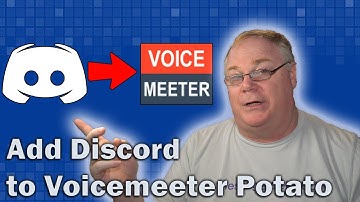 How to Set Up Discord in Voicemeeter (Potato and Banana) for Single and Dual PC Streams