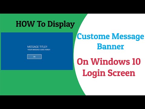 How To Display Custom Message Banner On Windows 10 Login Screen