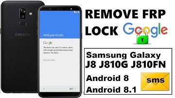 (J8 Android 8) REMOVE GOOGLE ACCOUNT ON SAMSUNG GALAXY J8 J810 ANDROID 8 WITHOUT A COMPUTER