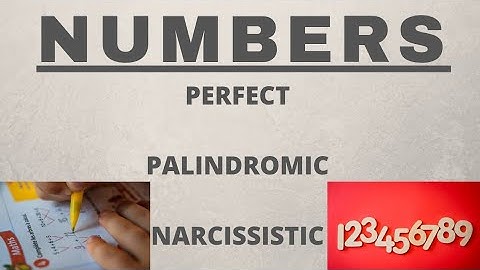 Perfect, Palindromic, Narcissistic Numbers | #numbers #perfectnumber