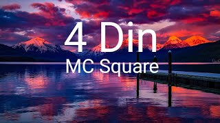 4 Din Lyrics | MC Square | MTV HUSTLE 2.0 | SA AZ