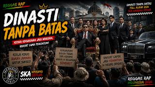 DINASTI TANPA BATAS 🔥 | Kritik Dinasti Politik & Nepotisme | Reggae Rap Indonesia 2026