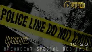 BREAKBEAT SPECIAL 2021 || REQ EKO || YANZ ||