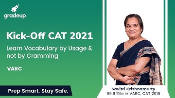 Kick-off CAT 2021 | Learning Vocabulary by Usage rather than Cramming | VARC | Gradeup