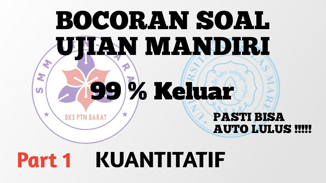 BOCORAN SMMPTN BARAT DAN UNS 2023 |UJIAN MANDIRI