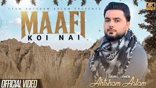 Download lagu MAAFI KOI NAI - AHTSHAM ASLAM || Video 4K || Reality Based Kalam On Two Faced People 2026