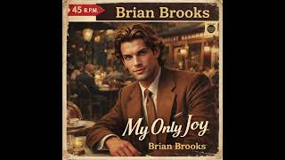 My Only Joy – A Beautiful 1950s Romantic Love Ballad with Soaring Vocals and Orchestral Strings