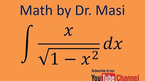 How to integrate x/sqrt(1-x^2), Indefinite integral, substitution integration, calculus