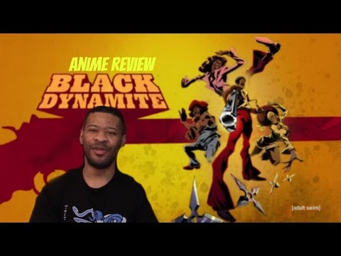Black Dynamite Anime Review - YouTube