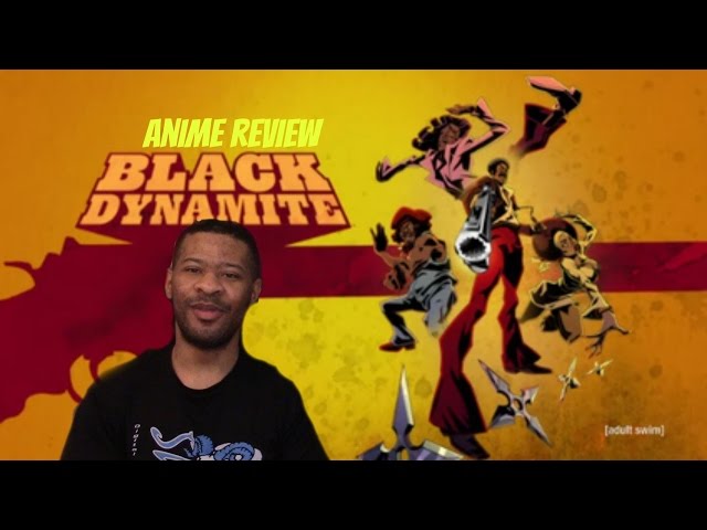 Black Dynamite Anime Review - YouTube