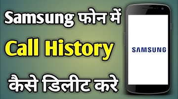 How To Delete Call History Permanently In Samsung Galax Mobile Phones