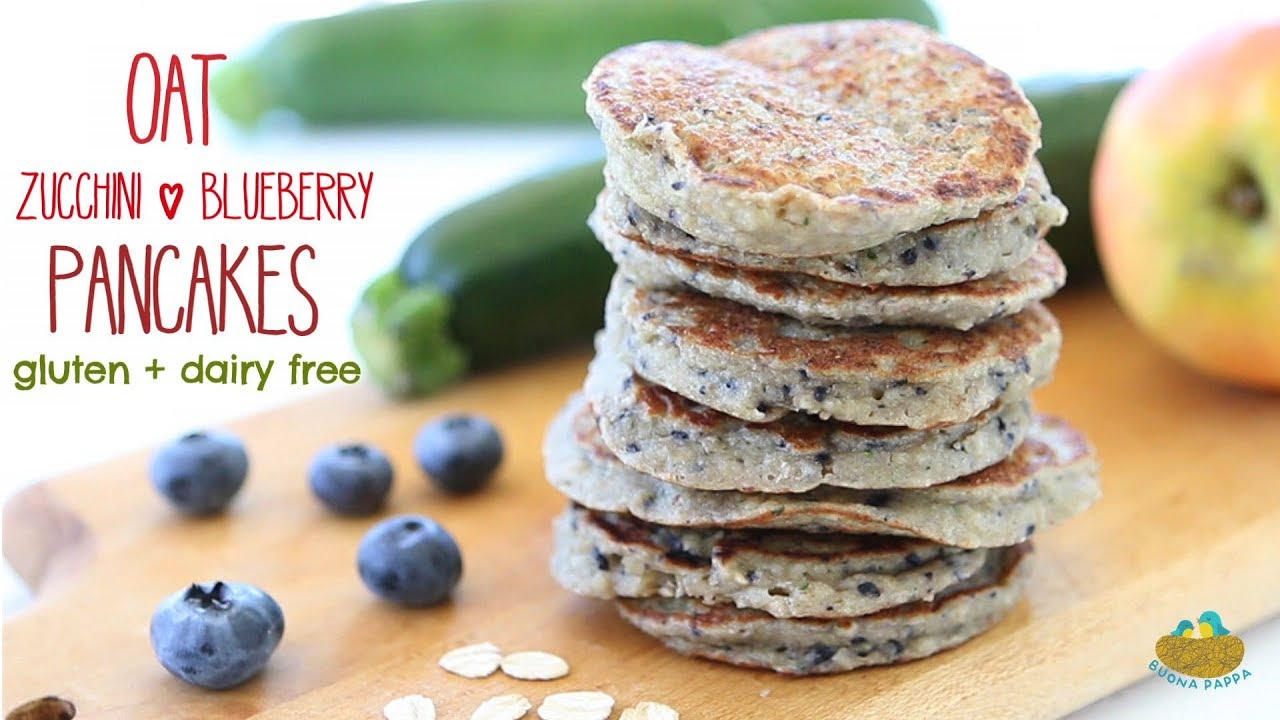 Oat Zucchini Blueberry Pancakes - gluten and dairy free +9M | BuonaPappa