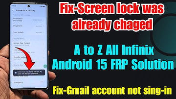Fix 👉Screen lock was already chnaged -  Infinix note 50x 5g Frp unlock Android 15