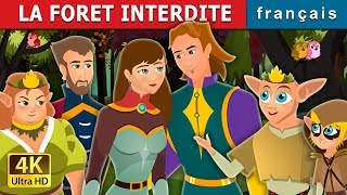 LA FORET INTERDITE | The Forbidden Forest Story | Histoire Pour S'endormir | Contes De Fées Français