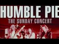 Capture de la vidéo Humble Pie /Live Concert Bbc/September 23Th, 1970/John Peel Sessions.(Steve Marriott-Peter Frampton)