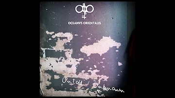 Oceanvs Orientalis - The Story of The Blue Snow ( 2015 )