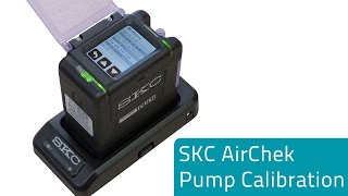 SKC AirChek Pump Calibration