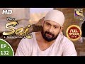 Mere Sai - Ep 132 - Full Episode - 29th  March, 2018