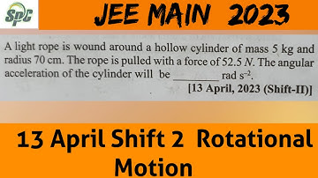 A light rope is wound around a hollow cylinder of mass 5 kg and radius  70 cm . The rope is pulled w
