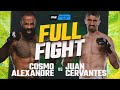 Cosmo alexandre vs juan cervantes  one championship full fight