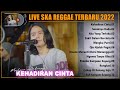 Maulana Ardiansyah - Kehadiran Cinta - Live Ska Reggae Terbaru & Terpopuler Viral Tiktok 2022