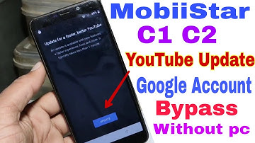 Mobiistar C1 C2 Youtube Update FRP Unlock / Google Account Bypass Without PC 2020 New Trick