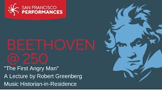 Music Historian Robert Greenberg presents a lecture on the life of Beethoven