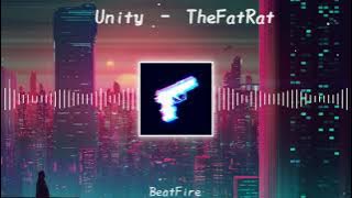 Unity - TheFatRat - remix [BeatFire]