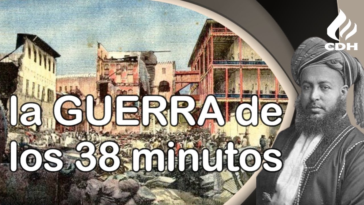 La Guerra MAS CORTA de la  HISTORIA. Zanzibar contra Reino Unido