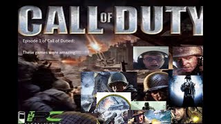 Episode 2 of Call of Dutied: The KING OF SINGLEPLAYER RETURNS!!!!!!!!!!!!!!