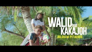 Walid feat Kakajoh - BOLOKOM-PITIAVAKO (Officiel video)
