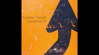Autumn Thieves- Sunshine EP (Shoegaze/ Noise Pop, 2005- USA)