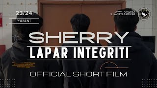 SHERRY : LAPAR INTEGRITI