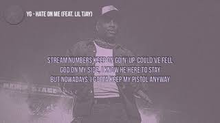 YG - Hate On Me (Lyrics) ft Lil Tjay