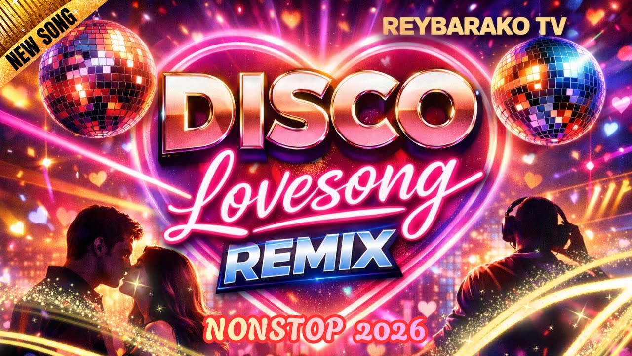💥PINAKA MALUPIT NA DISCO LOVE SONGS REMIX 💥| ALL TIME TUGTUGAN | REYBARAKOTV