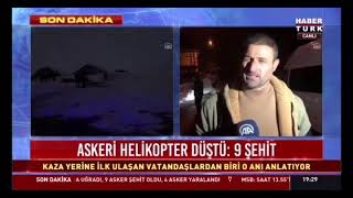 Askeri̇ Heli̇kopter Düştü Kaza Yeri̇ne Ulaşan İlk Vatandaş Olayi Anlatti 