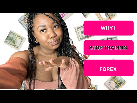 Why I Stop Trading FOREX | Is Forex A Scam | Life Update