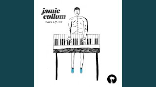 Video thumbnail of "Jamie Cullum - Work Of Art"