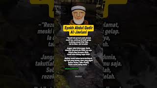 Rezeki itu Sudah Tertakar tak Akan Tertukar..!! #abdulqodirjaelani #quotes #rejeki #shorts