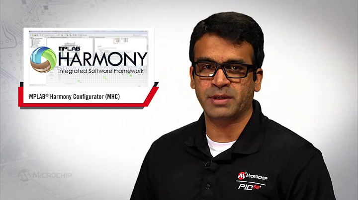 Intro to MPLAB® Harmony Configurator (MHC)