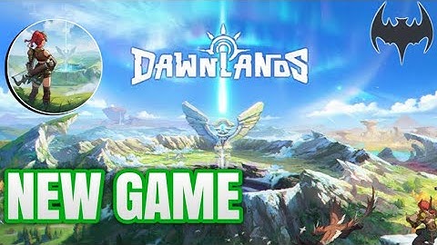 Dawnlands - Gameplay Walkthrough Tutorial -  New Game (Ios, Android)
